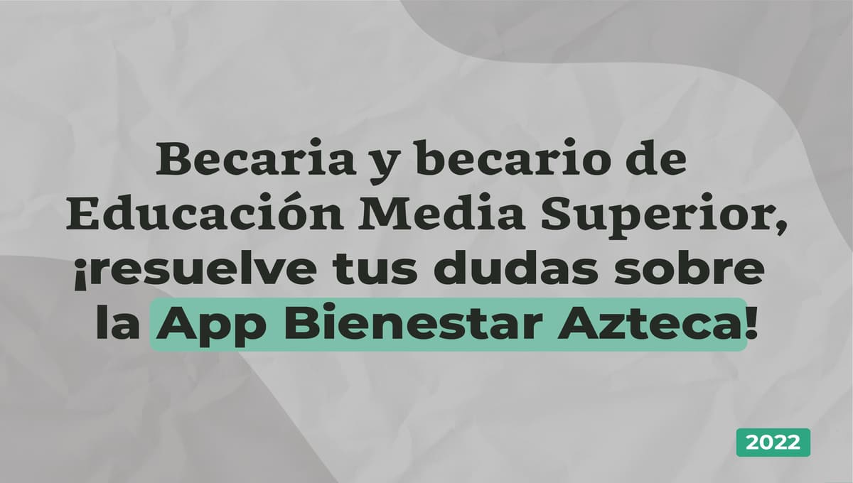 Guía App Bienestar Azteca