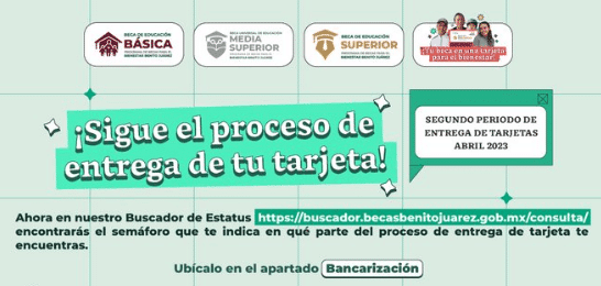 Becarios Benito Juárez sigue el proceso de entrega de tu tarjeta del Banco del Bienestar