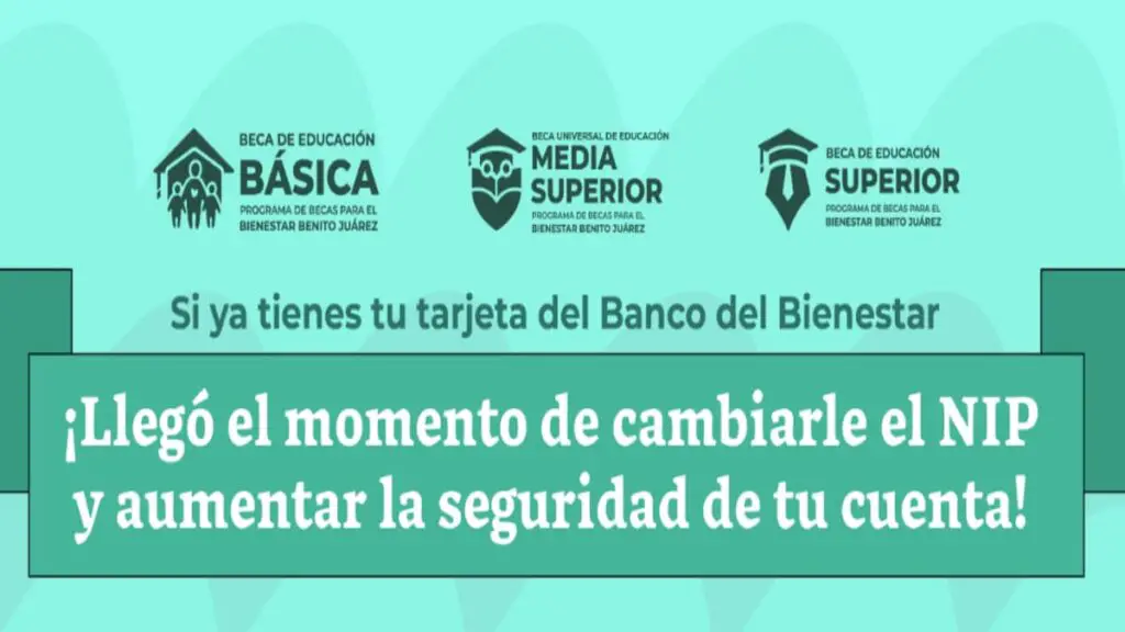 Cambia el NIP de tu Tarjeta del Banco del Bienestar