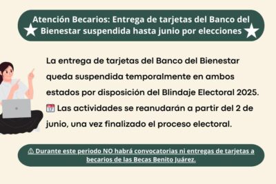 Suspensión temporal de entrega de tarjetas en Veracruz y Durango por Blindaje Electoral
