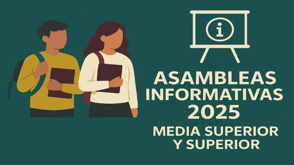 Asambleas Informativas para Media Superior y Superior 