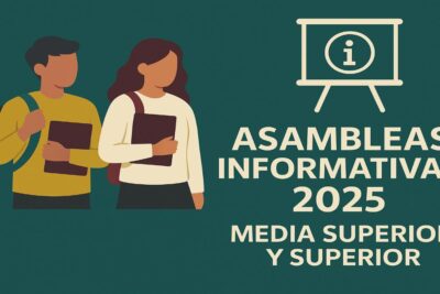 Asambleas Informativas para Media Superior y Superior