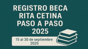 Registro Beca Rita Cetina paso a paso 2025