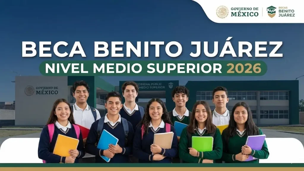 Beca Benito Juárez de Nivel Medio Superior