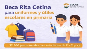 Beca Rita Cetina para uniformes y útiles escolares en primaria